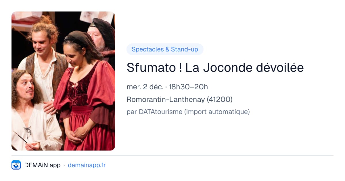 Sfumato ! La Joconde dévoilée — Romorantin-Lanthenay