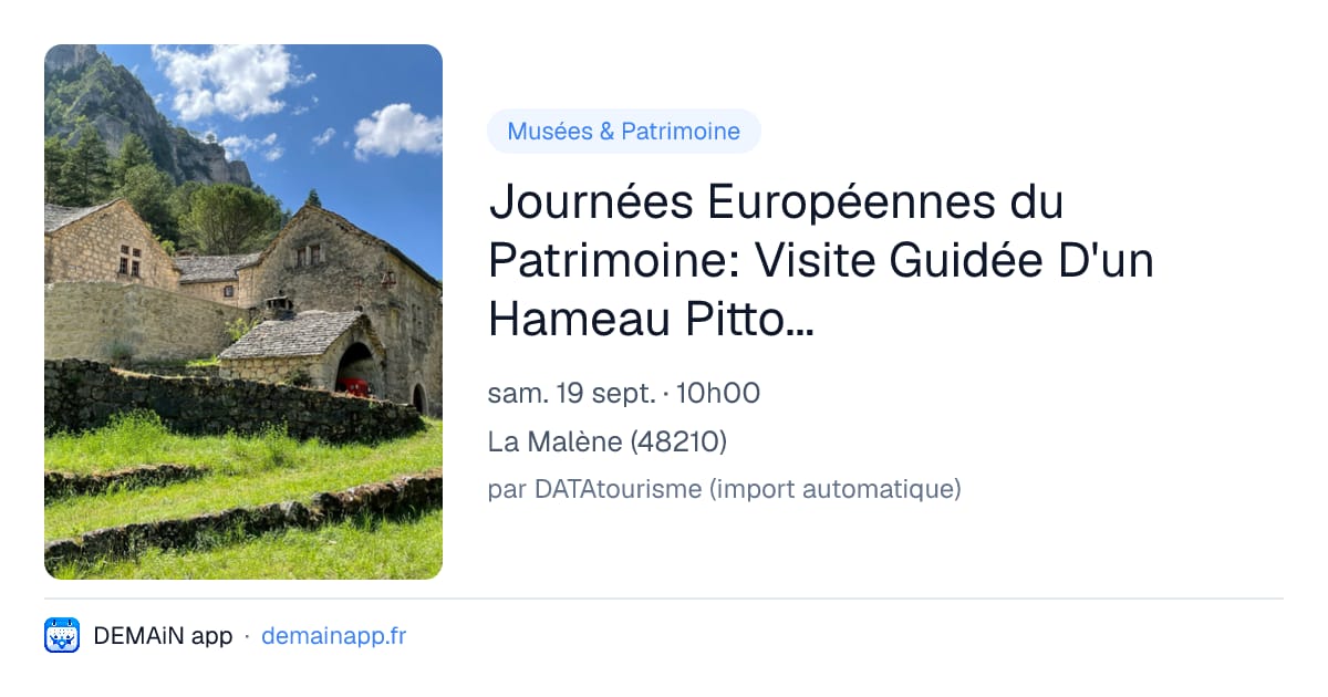Journées Européennes du Patrimoine: Visite Guidée D'un Hameau Pittoresque, la Croze — La Malène