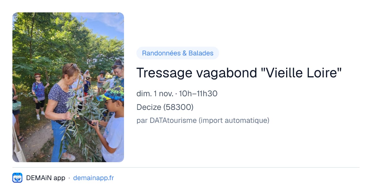 Tressage vagabond "Vieille Loire" — Decize