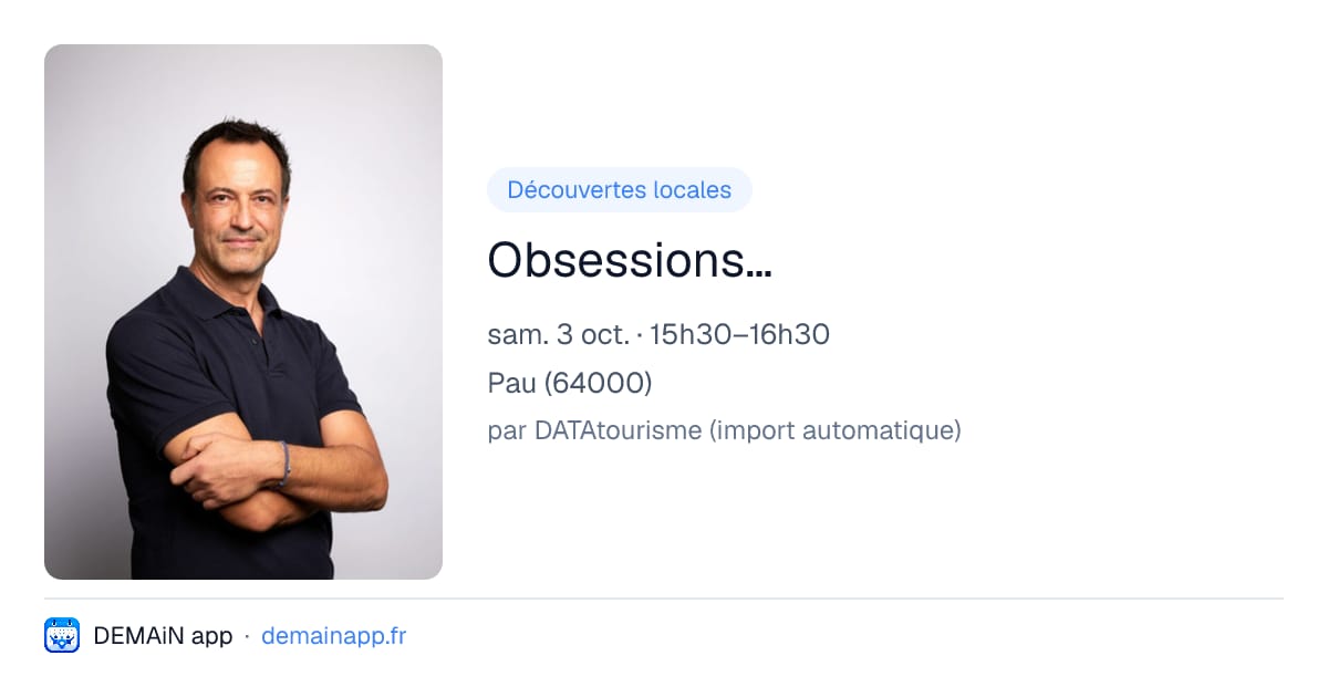 Obsessions… — Pau