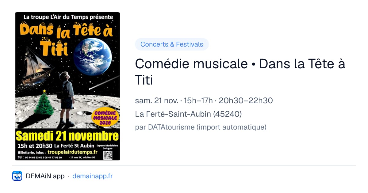 Comédie musicale • Dans la Tête à Titi — La Ferté-Saint-Aubin