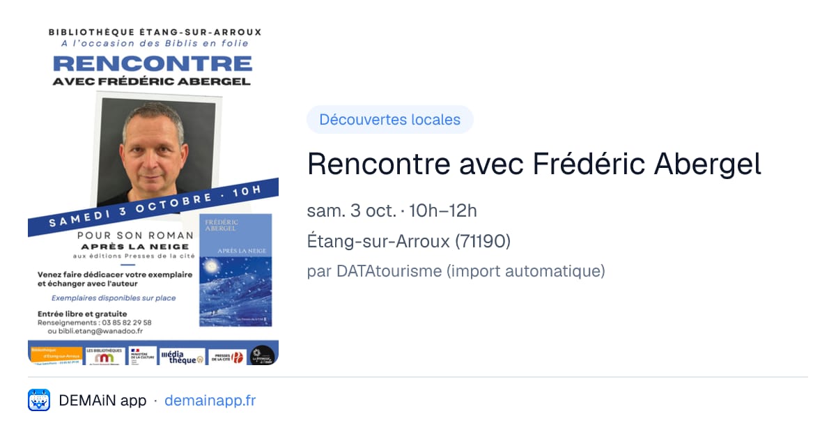 Rencontre avec Frédéric Abergel — Étang-sur-Arroux