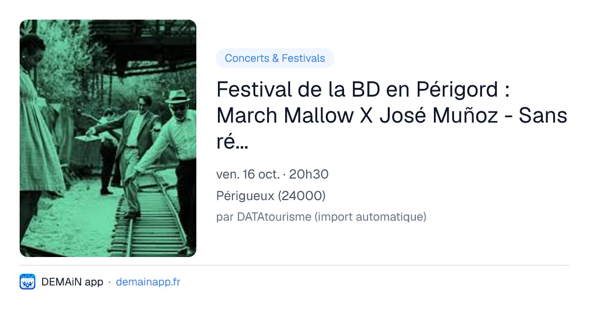 Festival de la BD en Périgord : March Mallow X José Muñoz - Sans réserve — Périgueux