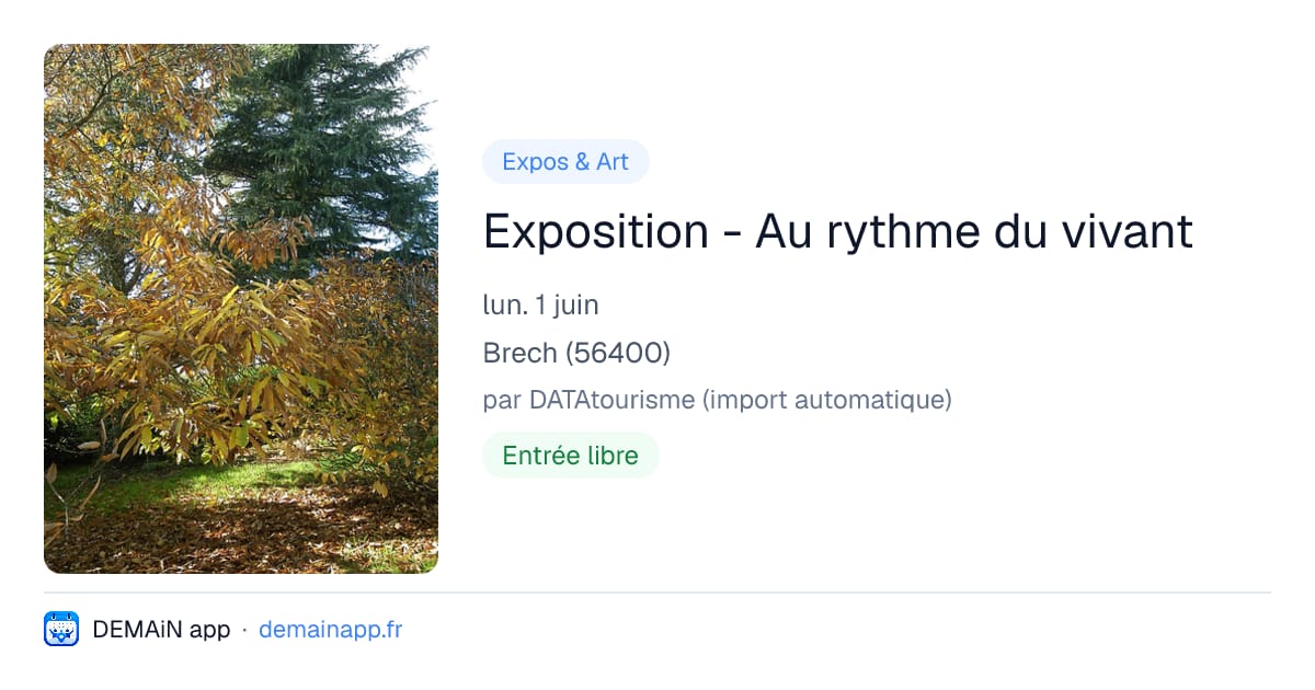 Exposition - Au rythme du vivant — Brech