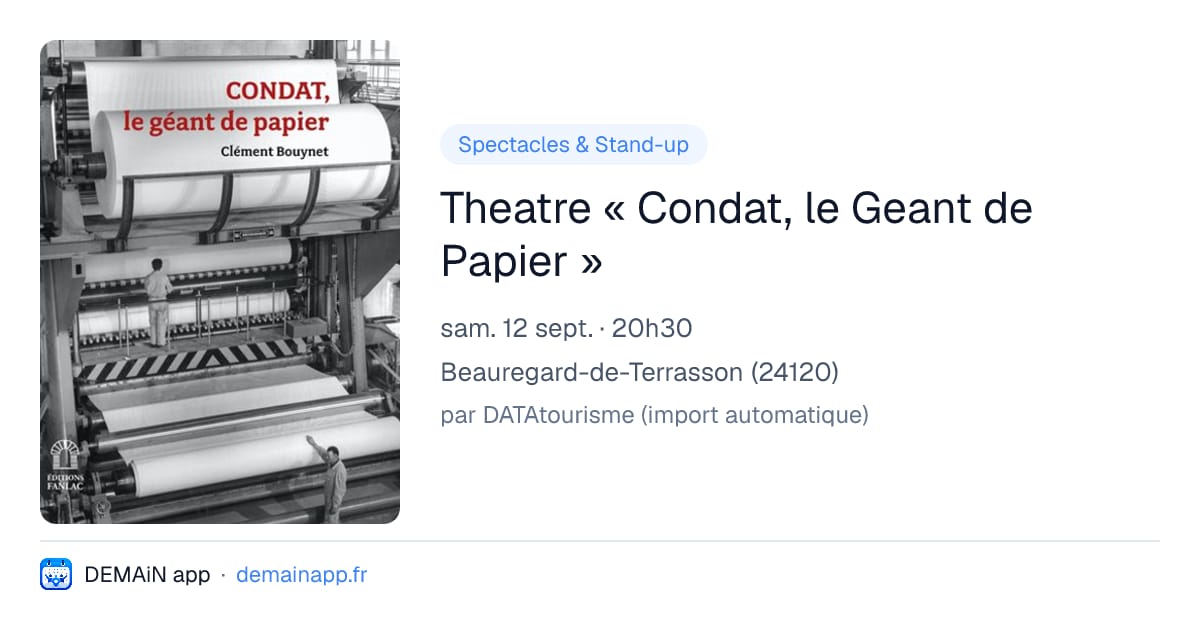 Theatre « Condat, le Geant de Papier » — Beauregard-de-Terrasson