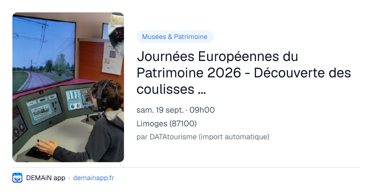 Journées Européennes du Patrimoine 2026 - Découverte des coulisses du TER : simulateur de conduite et visite d'une rame — Limoges