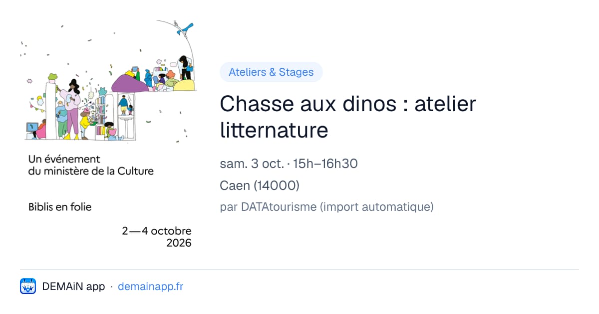Chasse aux dinos : atelier litternature — Caen