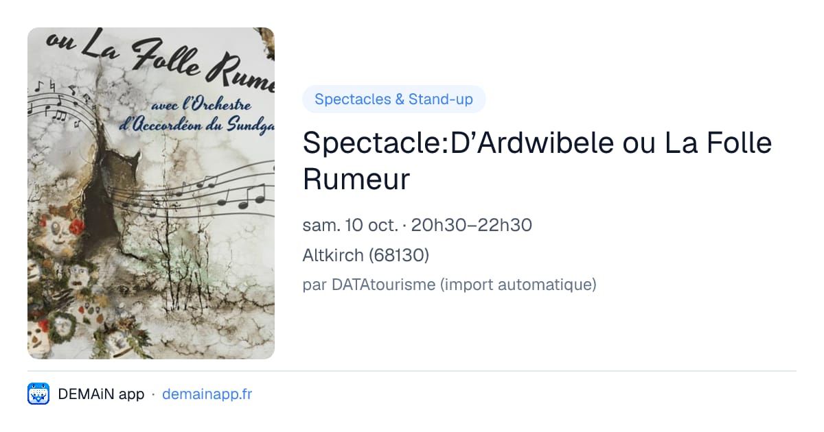 Spectacle:D’Ardwibele ou La Folle Rumeur — Altkirch