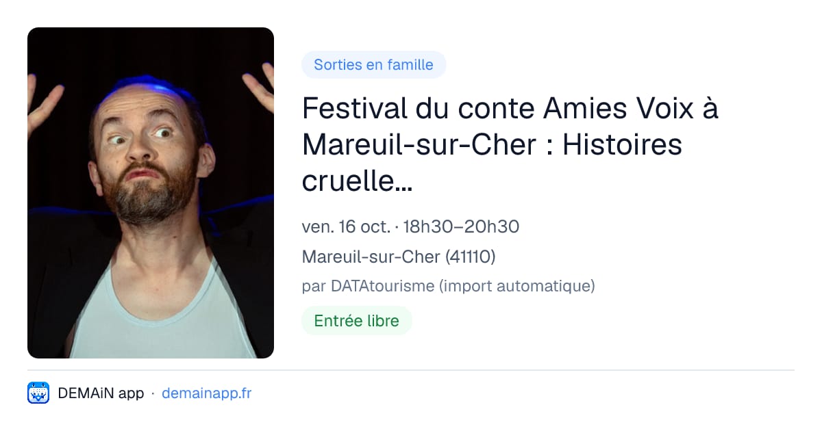 Festival du conte Amies Voix à Mareuil-sur-Cher : Histoires cruelles d'enfants terribles — Mareuil-sur-Cher