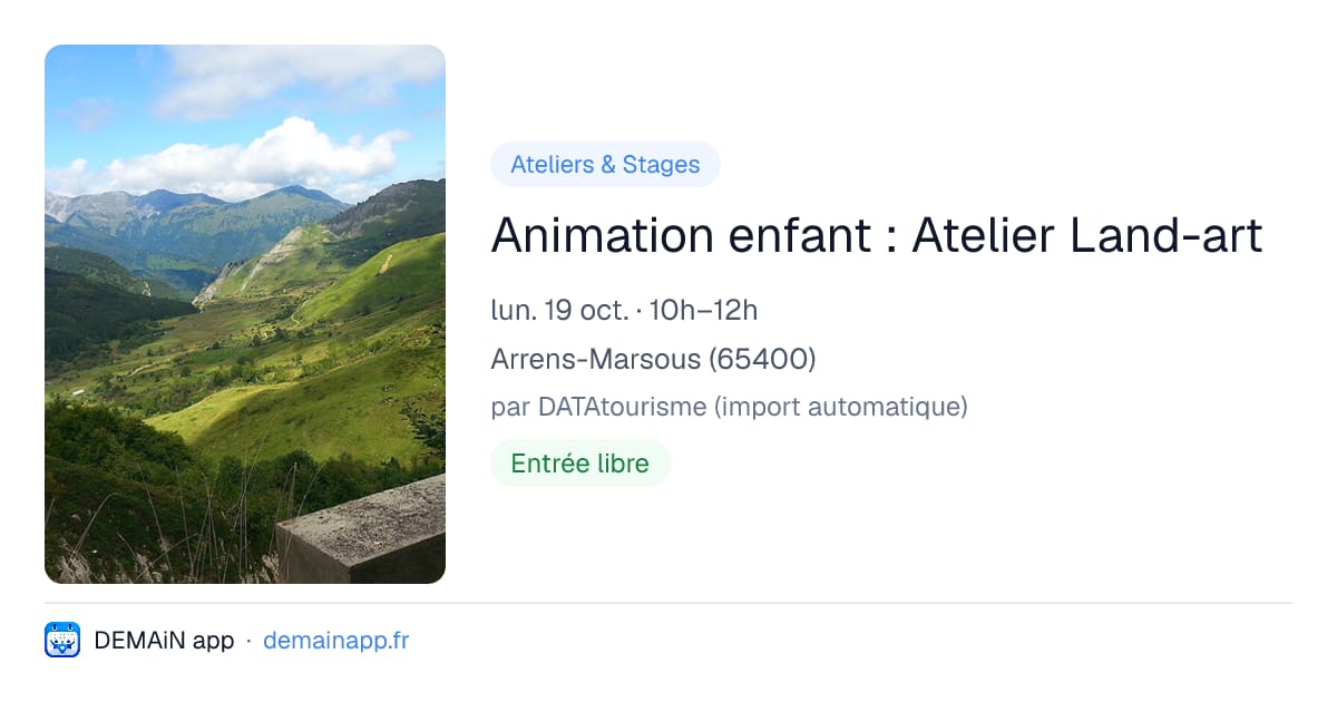 Animation enfant : Atelier Land-art — Arrens-Marsous