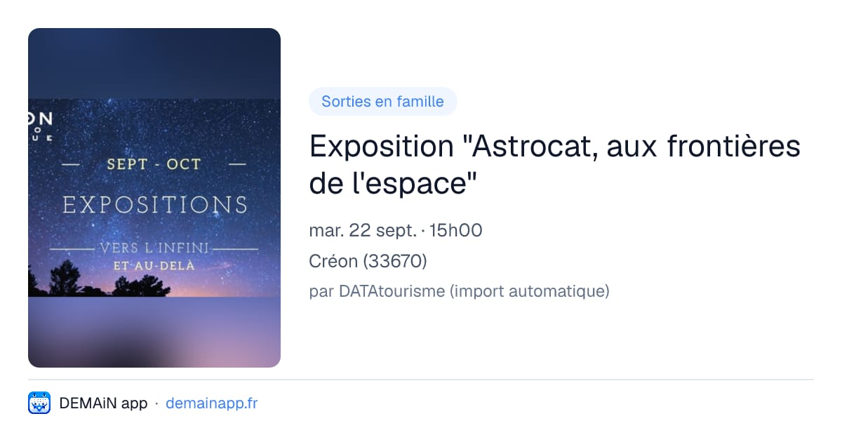 Exposition "Astrocat, aux frontières de l'espace" — Créon