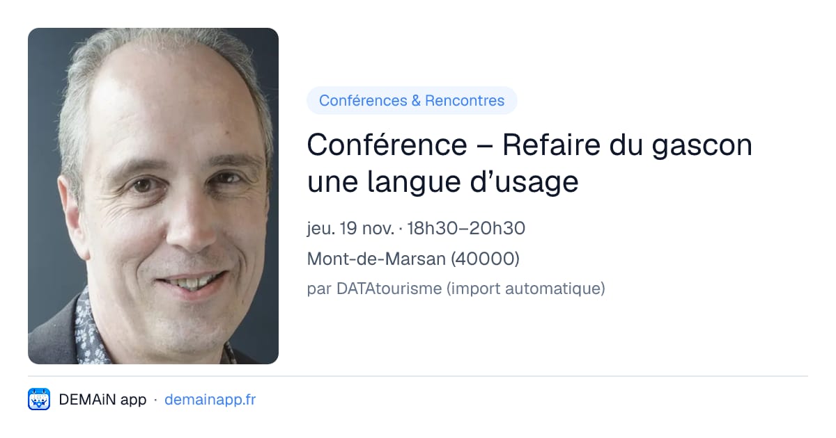 Conférence – Refaire du gascon une langue d’usage — Mont-de-Marsan