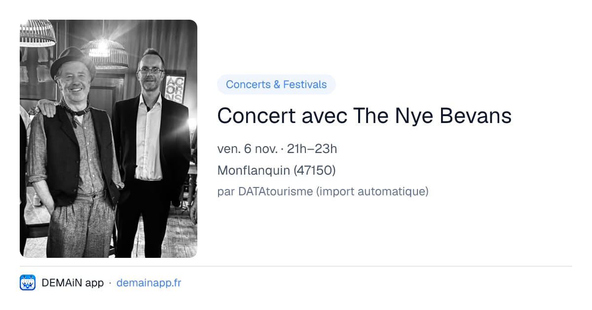 Concert avec The Nye Bevans — Monflanquin