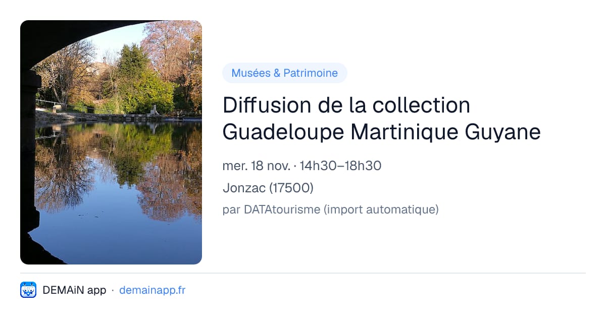 Diffusion de la collection Guadeloupe Martinique Guyane — Jonzac