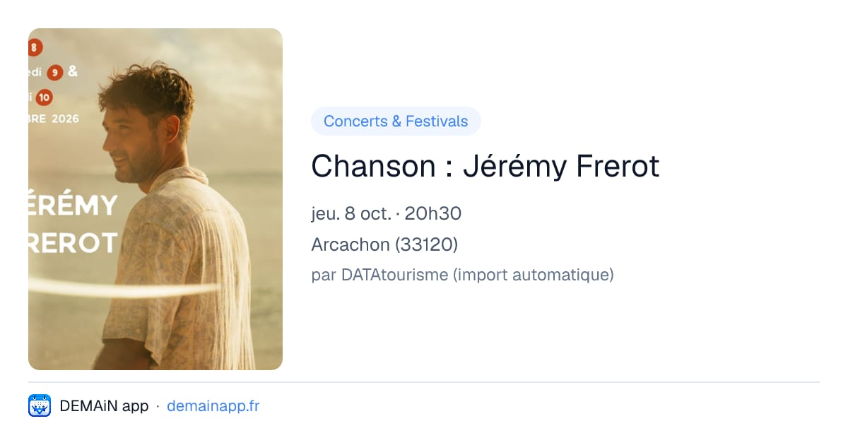 Chanson : Jérémy Frerot — Arcachon