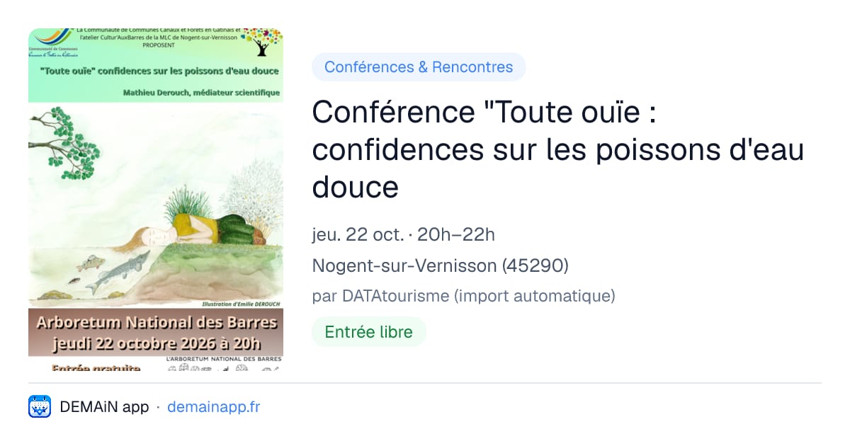 Conférence "Toute ouïe : confidences sur les poissons d'eau douce — Nogent-sur-Vernisson