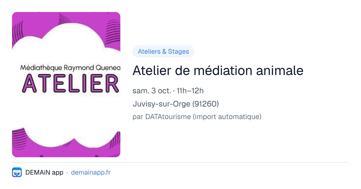 Atelier de médiation animale — Juvisy-sur-Orge