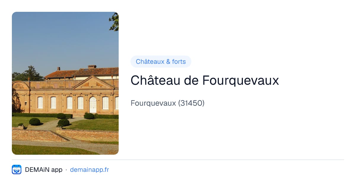 Château de Fourquevaux — Fourquevaux