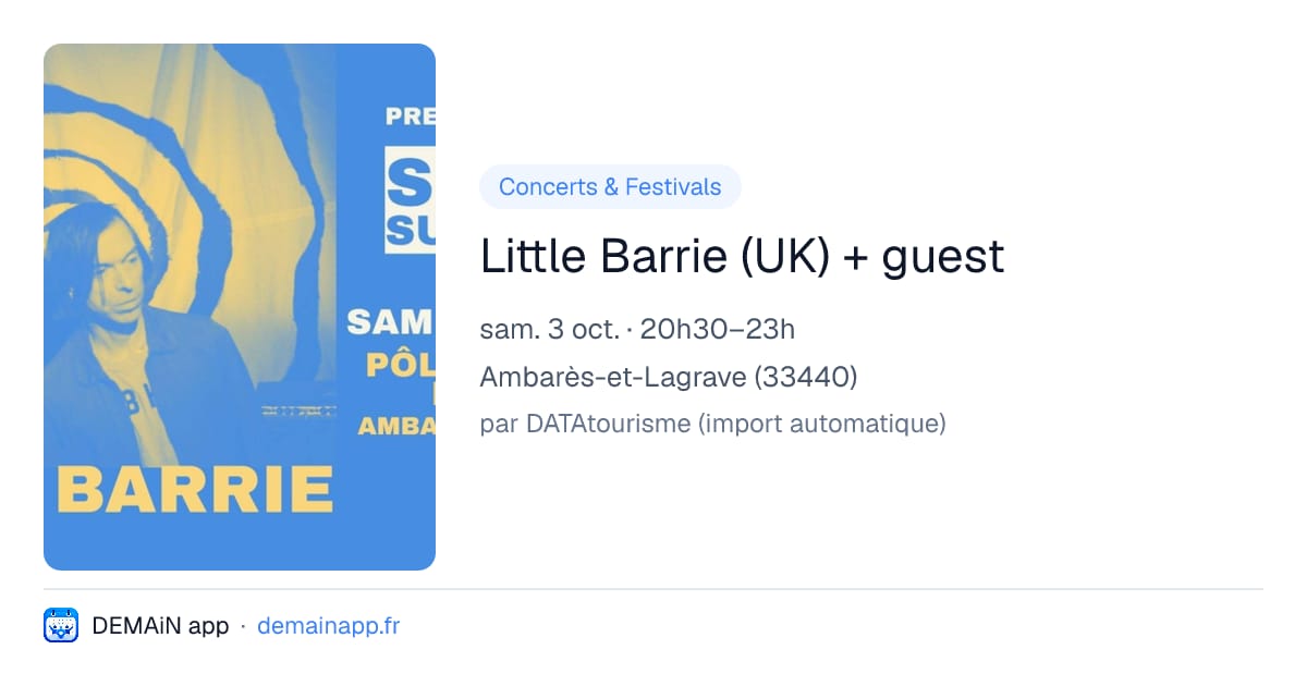 Little Barrie (UK) + guest — Ambarès-et-Lagrave