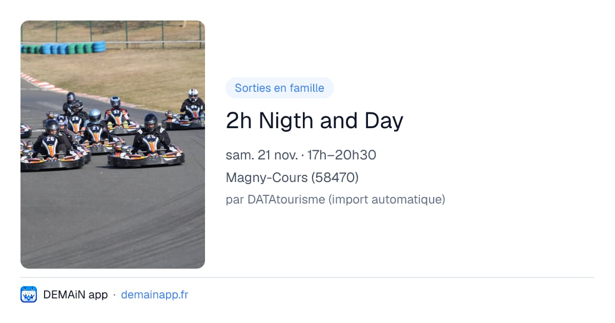 2h Nigth and Day — Magny-Cours
