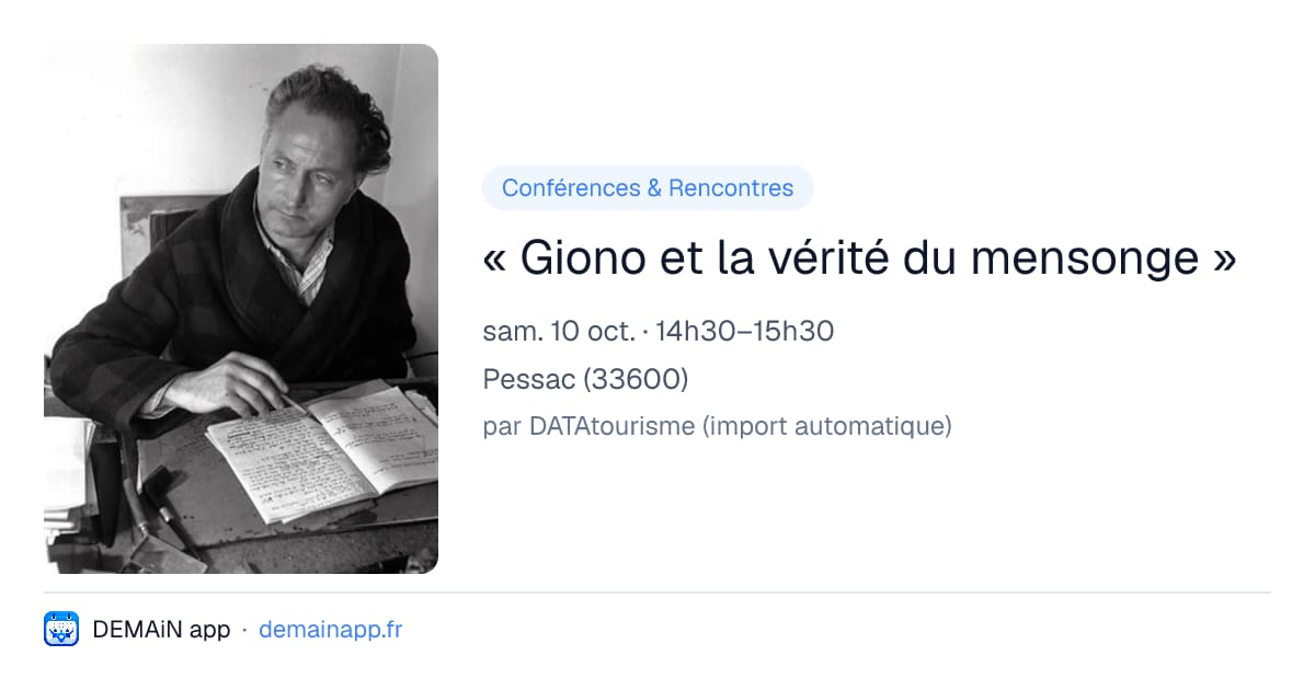 « Giono et la vérité du mensonge » — Pessac