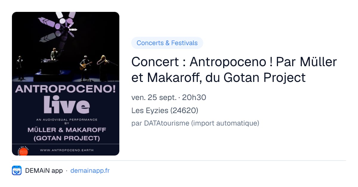 Concert : Antropoceno ! Par Müller et Makaroff, du Gotan Project — Les Eyzies
