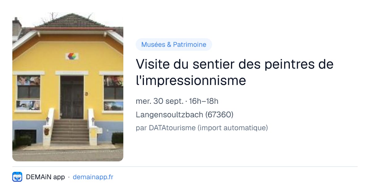 Visite du sentier des peintres de l'impressionnisme — Langensoultzbach