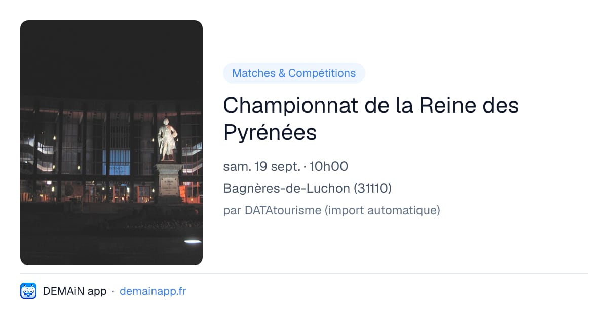 Championnat de la Reine des Pyrénées — Bagnères-de-Luchon
