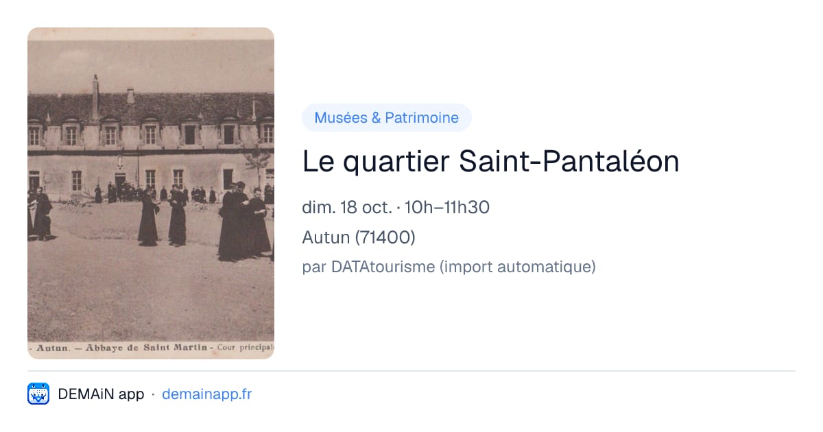 Le quartier Saint-Pantaléon — Autun