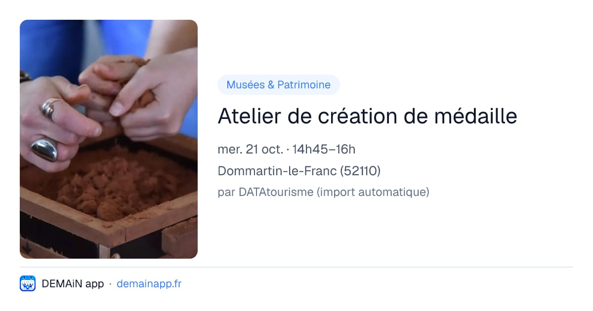 Atelier de création de médaille — Dommartin-le-Franc