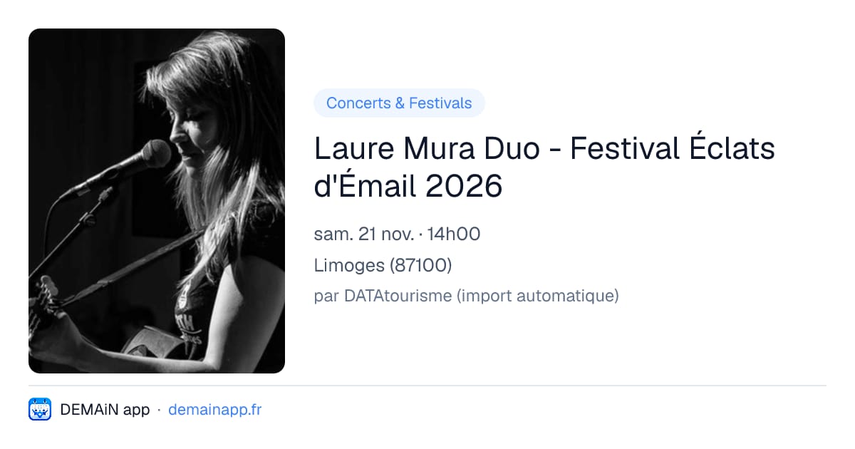 Laure Mura Duo - Festival Éclats d'Émail 2026 — Limoges