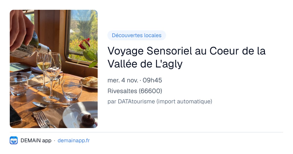 Voyage Sensoriel au Coeur de la Vallée de L'agly — Rivesaltes