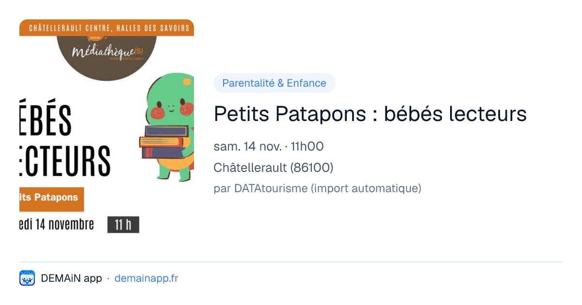 Petits Patapons : bébés lecteurs — Châtellerault