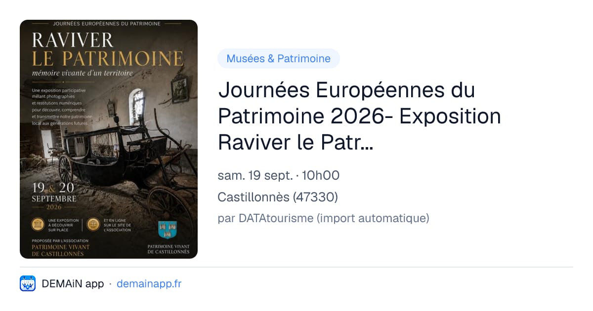 Journées Européennes du Patrimoine 2026- Exposition Raviver le Patrimoine — Castillonnès