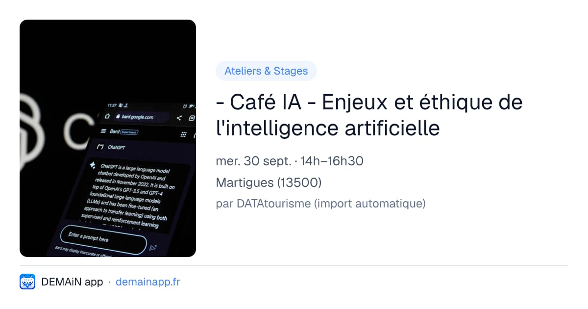 - Café IA - Enjeux et éthique de l'intelligence artificielle — Martigues