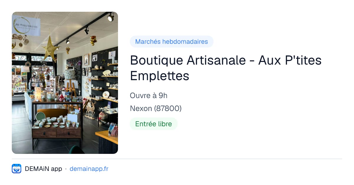Boutique Artisanale - Aux P'tites Emplettes — Nexon