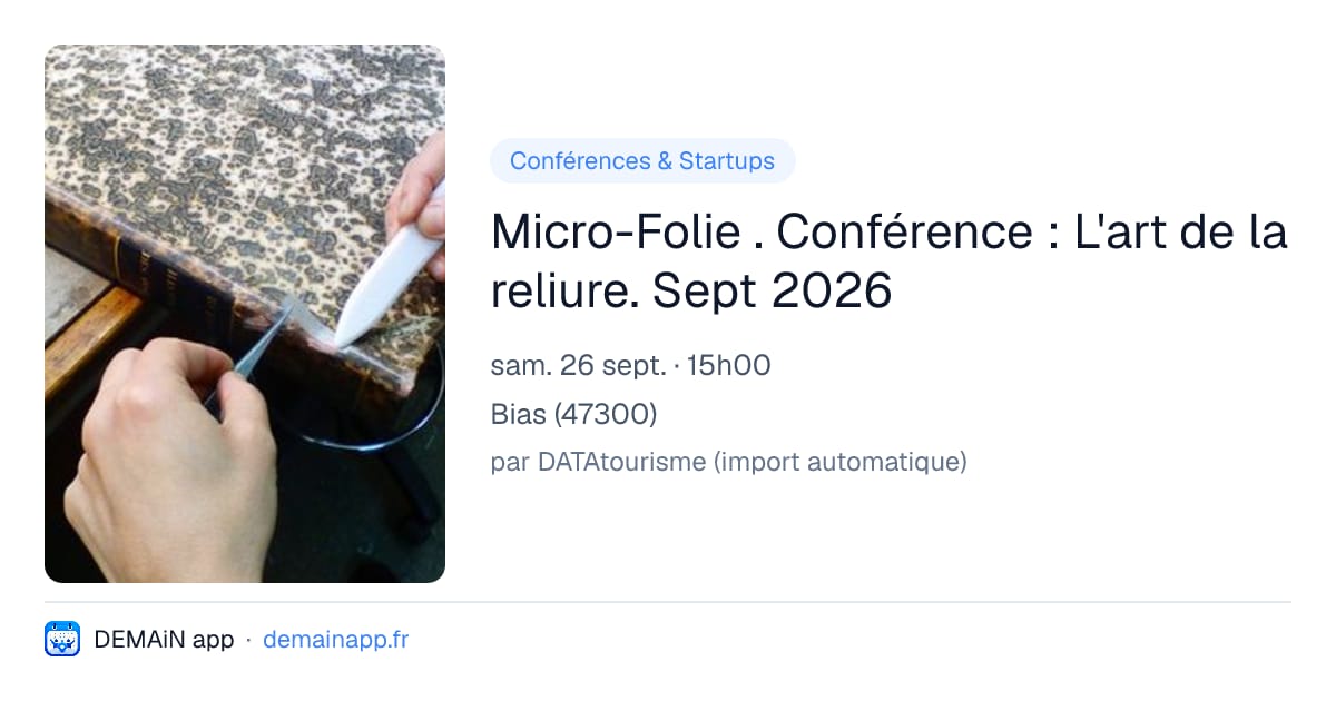 Micro-Folie . Conférence : L'art de la reliure. Sept 2026 — Bias