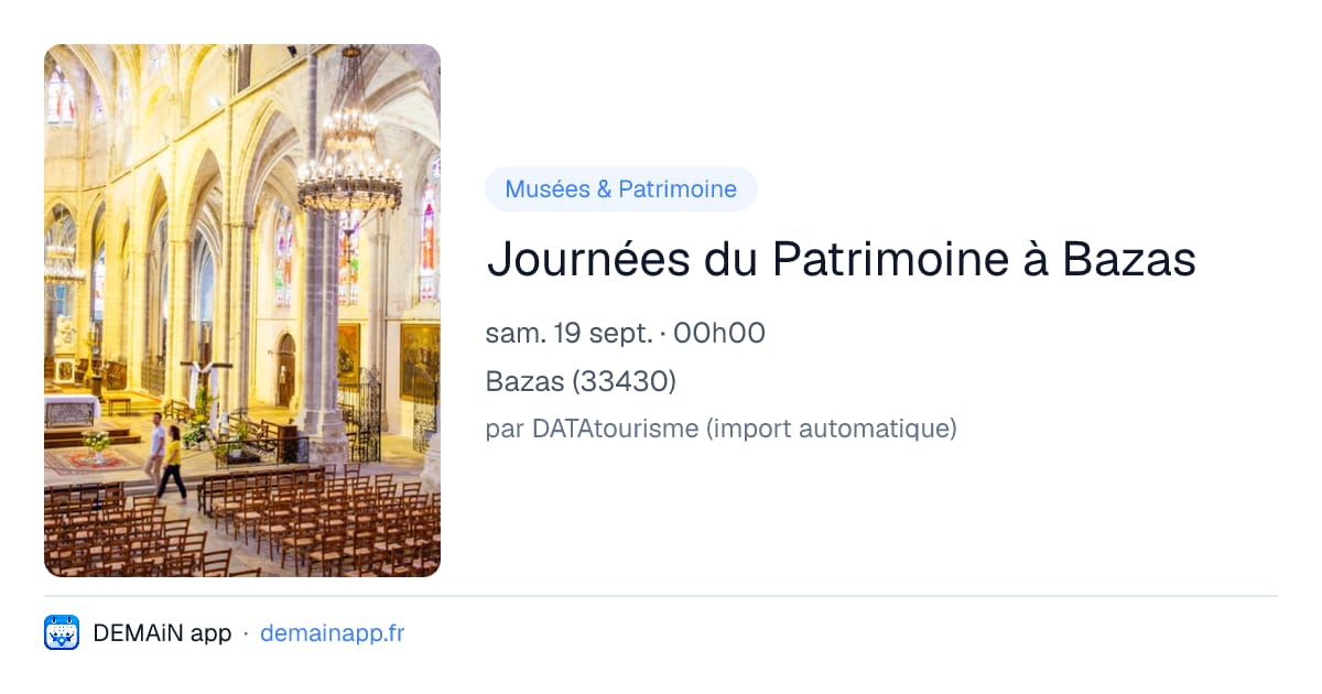 Journées du Patrimoine à Bazas — Bazas