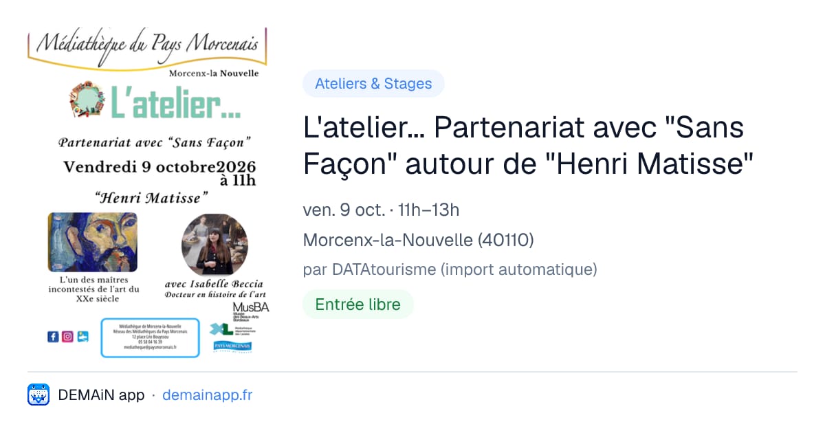 L'atelier... Partenariat avec "Sans Façon" autour de "Henri Matisse" — Morcenx-la-Nouvelle