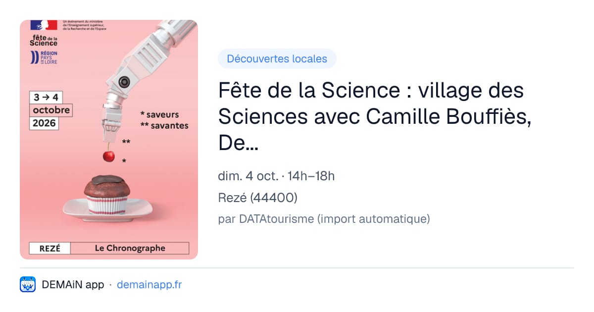 Fête de la Science : village des Sciences avec Camille Bouffiès, Delphine Barbier-Pain et Christina Dina — Rezé