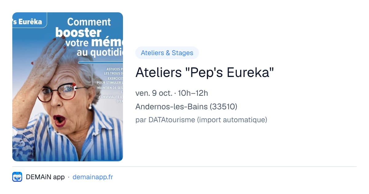 Ateliers "Pep's Eureka" — Andernos-les-Bains