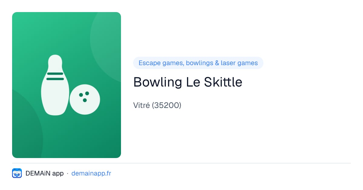 Bowling Le Skittle — Vitré