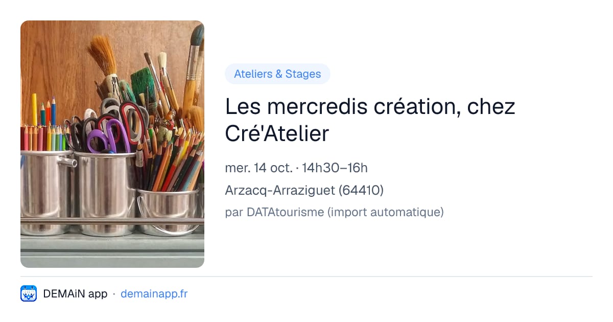 Les mercredis création, chez Cré'Atelier — Arzacq-Arraziguet