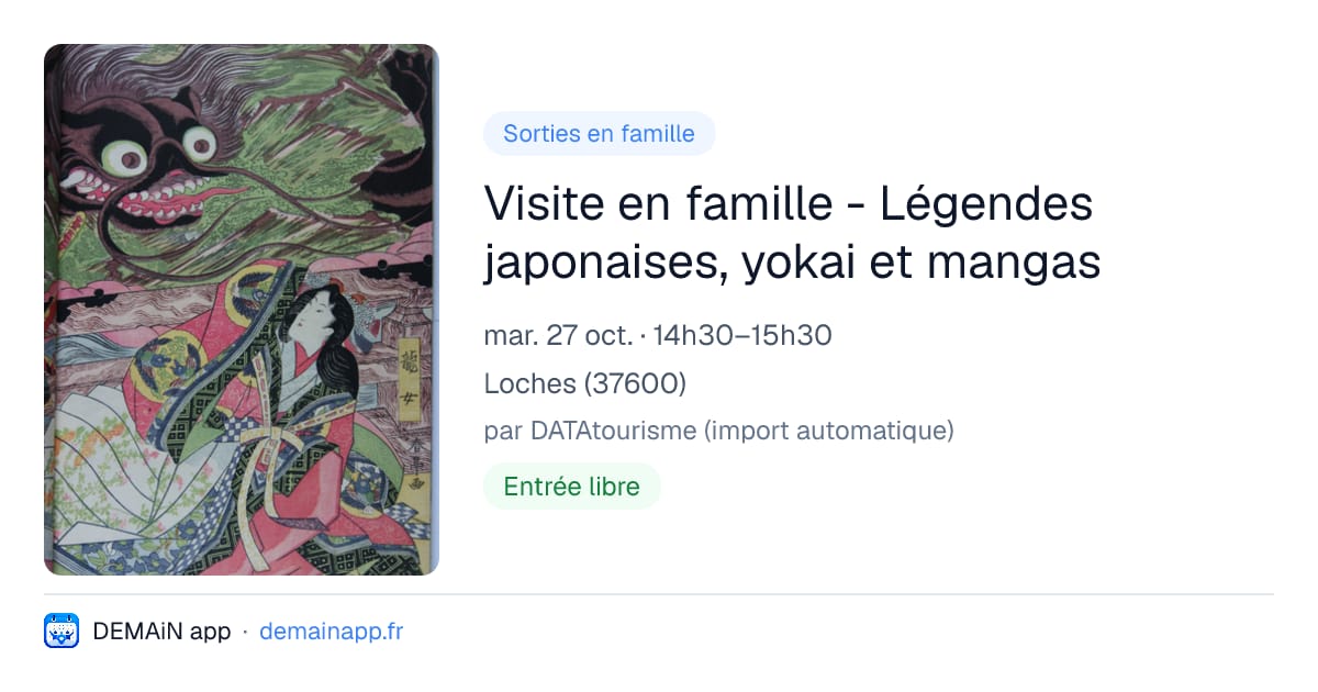 Visite en famille - Légendes japonaises, yokai et mangas — Loches