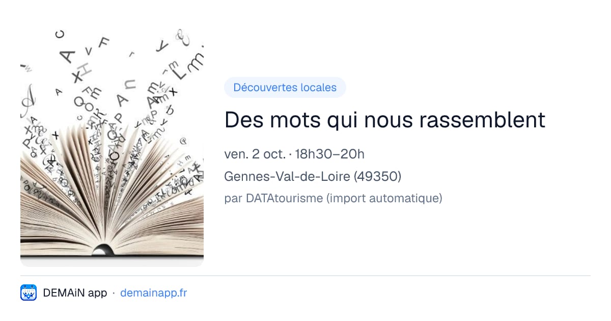 Des mots qui nous rassemblent — Gennes-Val-de-Loire