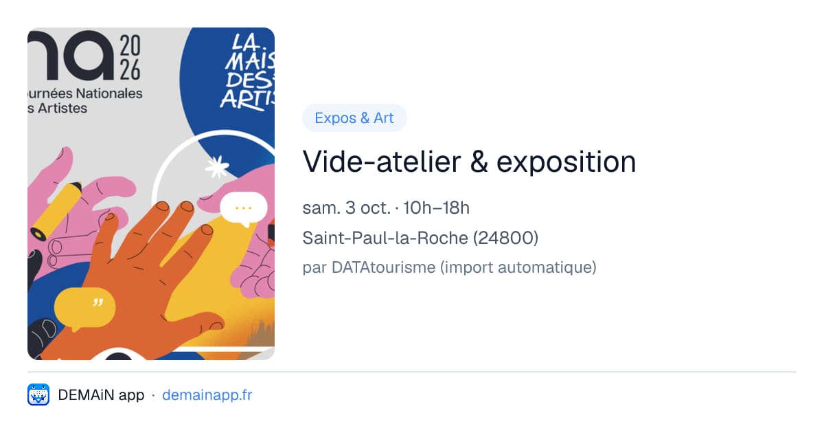 Vide-atelier & exposition — Saint-Paul-la-Roche