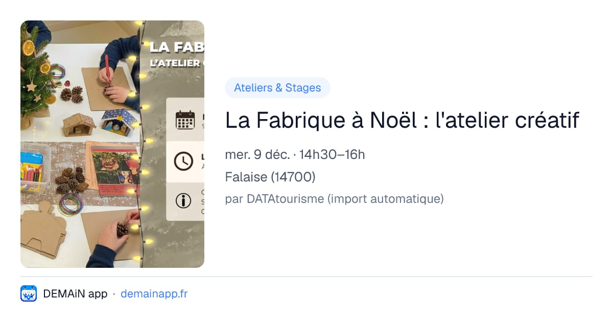 La Fabrique à Noël : l'atelier créatif — Falaise