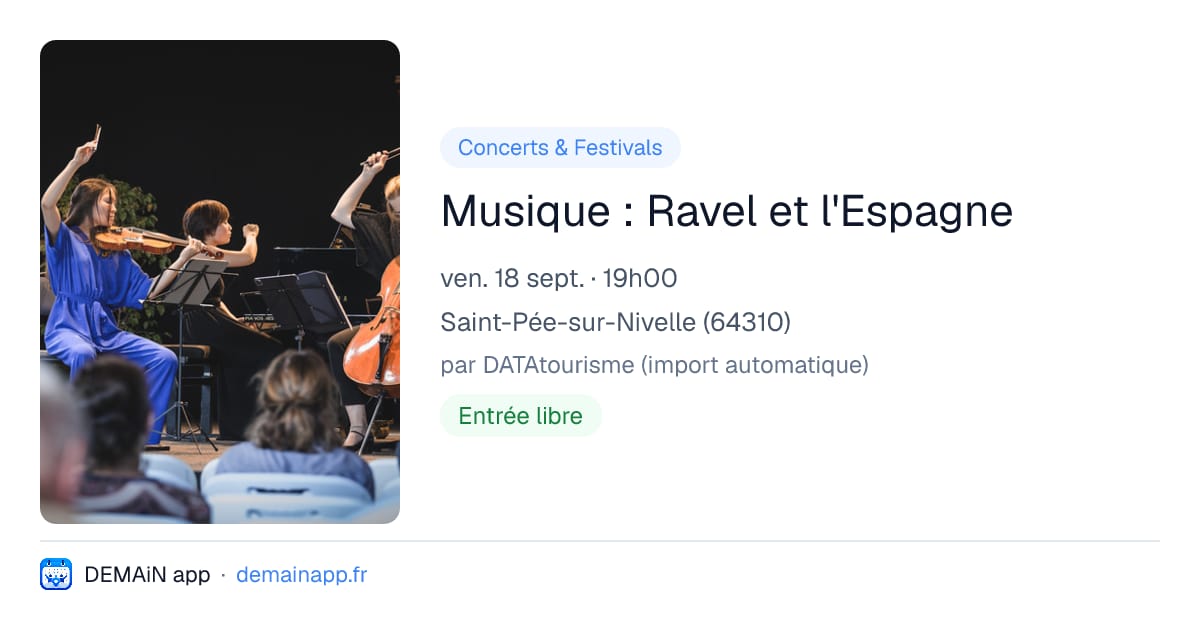 Musique : Ravel et l'Espagne — Saint-Pée-sur-Nivelle