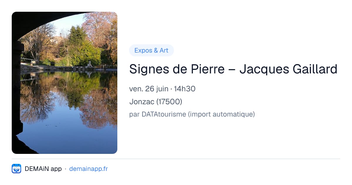 Signes de Pierre – Jacques Gaillard — Jonzac
