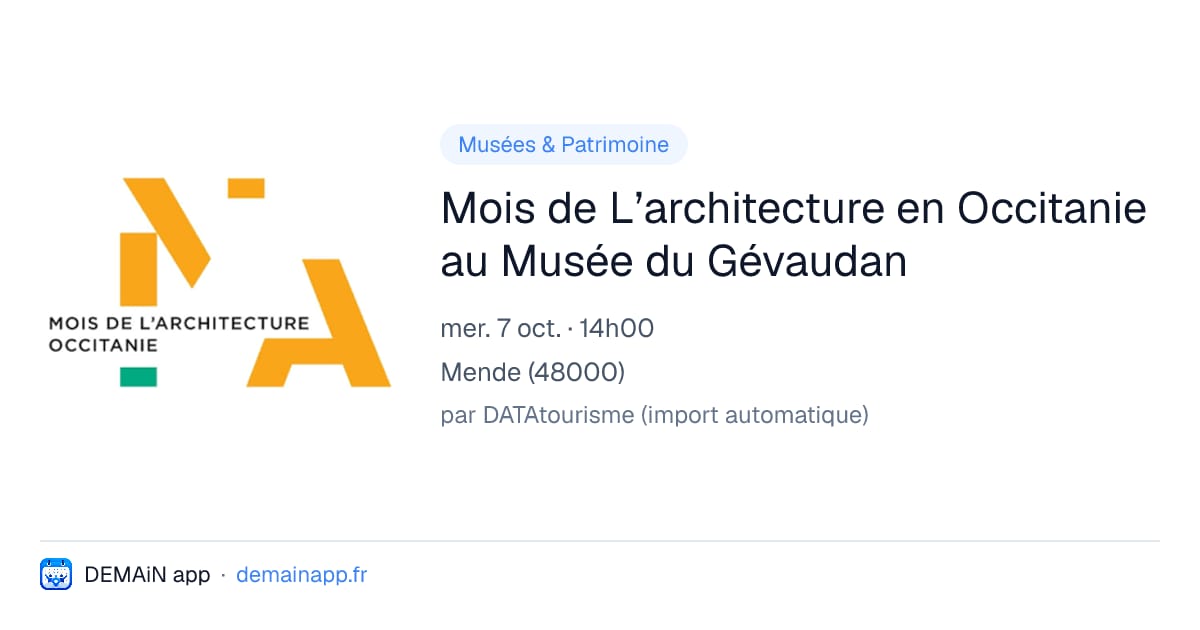 Mois de L’architecture en Occitanie au Musée du Gévaudan — Mende